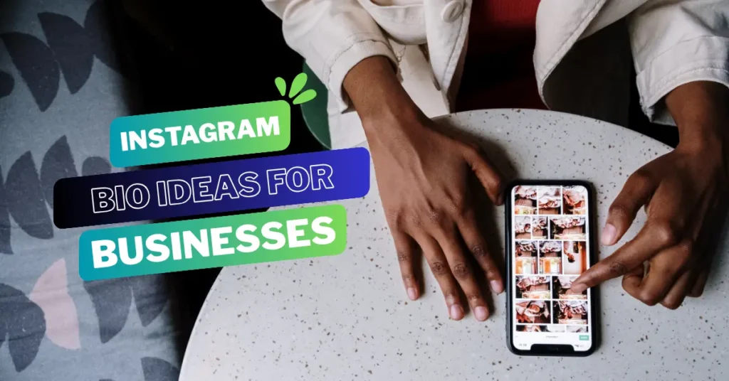 Instagram Bio Ideas for Businesses